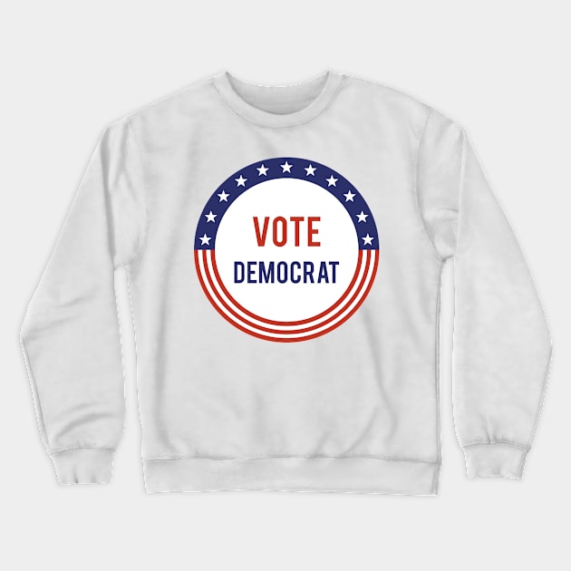 Vote Democrat Crewneck Sweatshirt by powniels